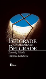 Belgrade underneath Belgrade